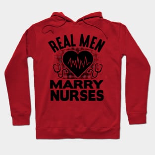 Real men marry nurses Hoodie